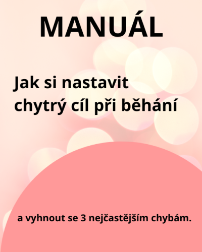 Manuál Jak si nastavit chytrý cíl při běhání