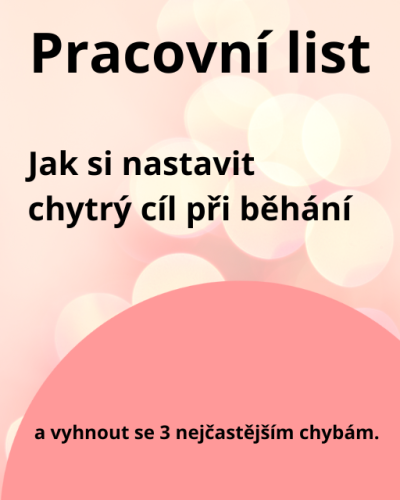 Pracovní list Jak si nastavit chytrý cíl při běhání